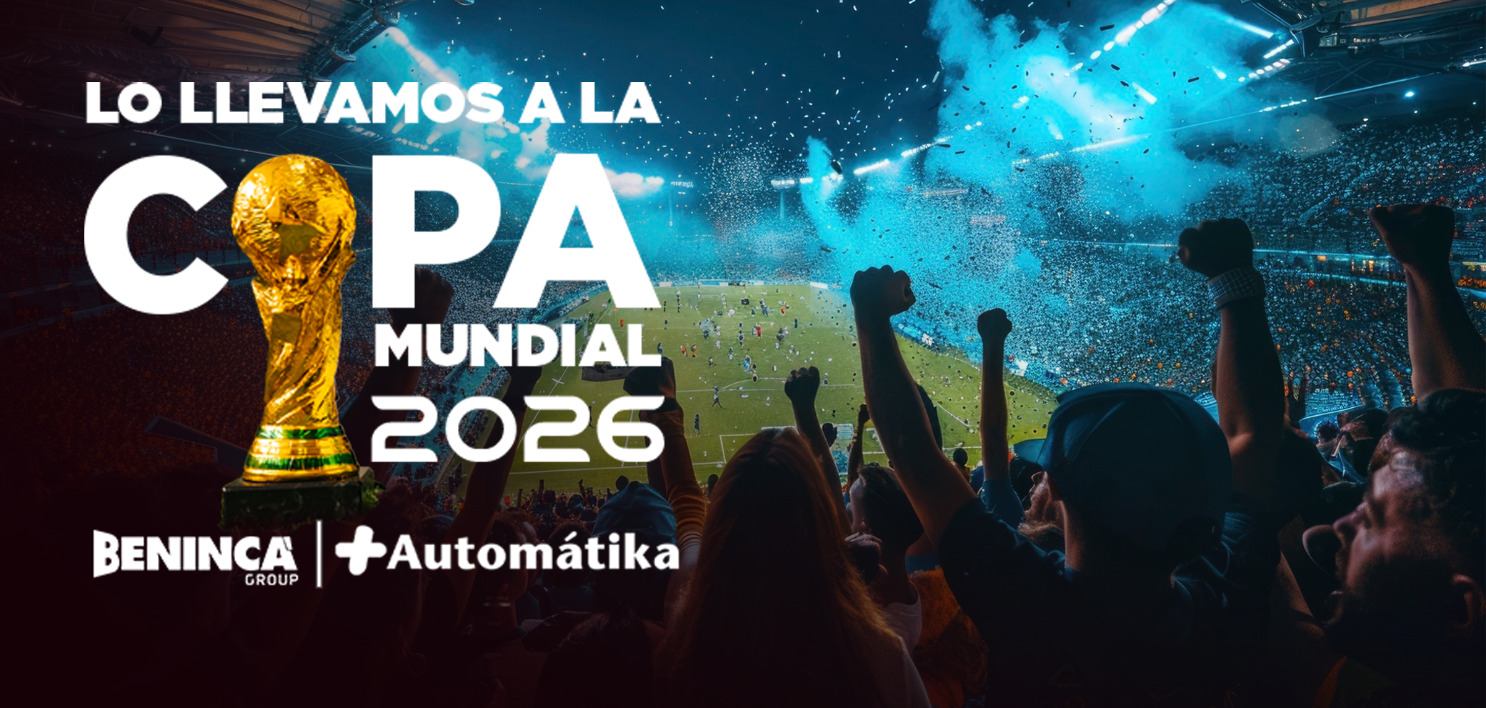 Por sus compras de productos Benincá en Automátika, acumule puntos y participe por un viaje regional para vivir un partido oficial de la Copa Mundial 2026. Más compras, más oportunidades de ganar.